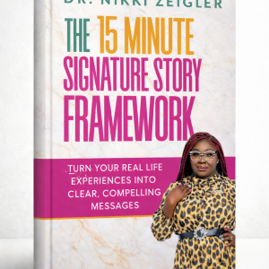 The 15-Minute Signature Story Framework $20